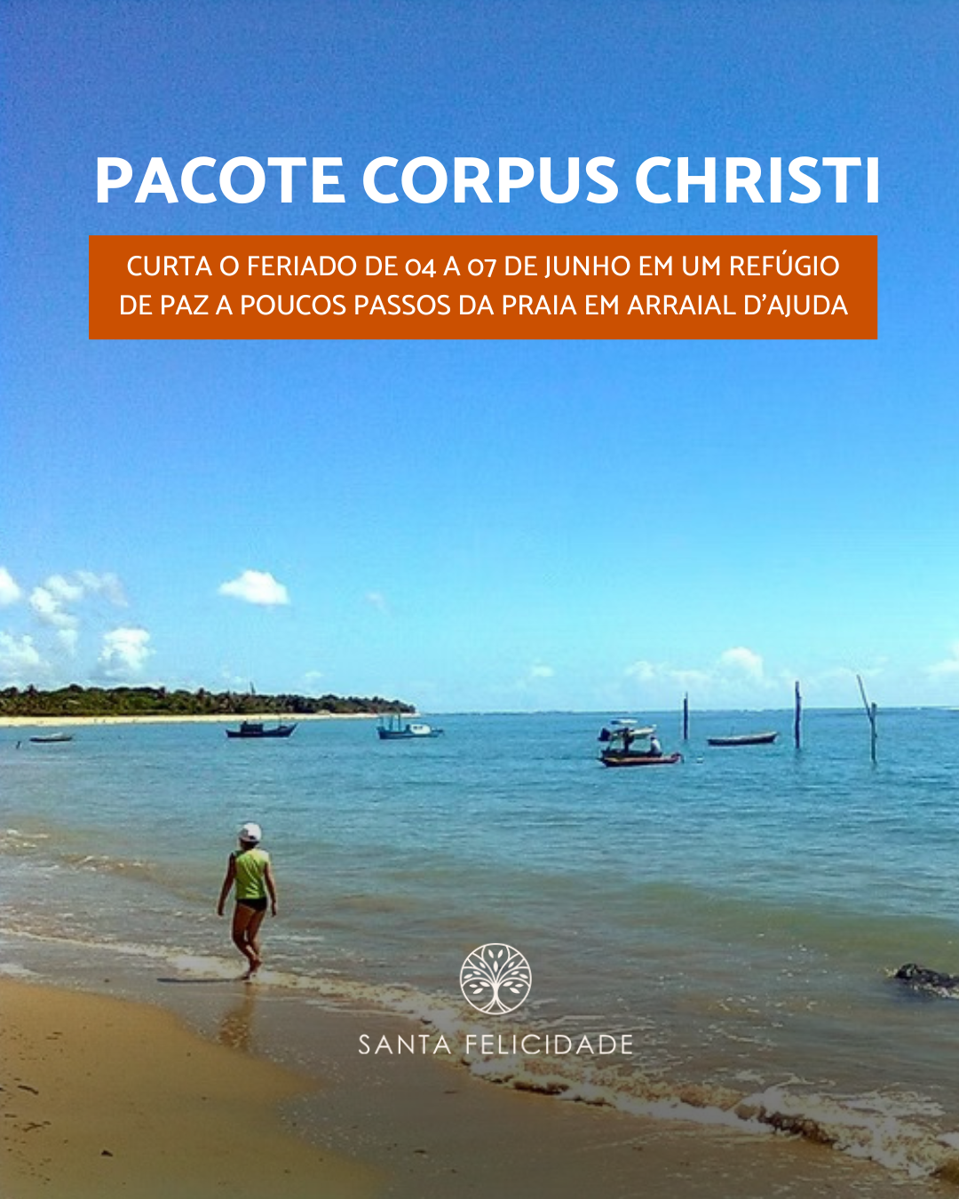 Pacote Corpus Christi em Arraial d’Ajuda